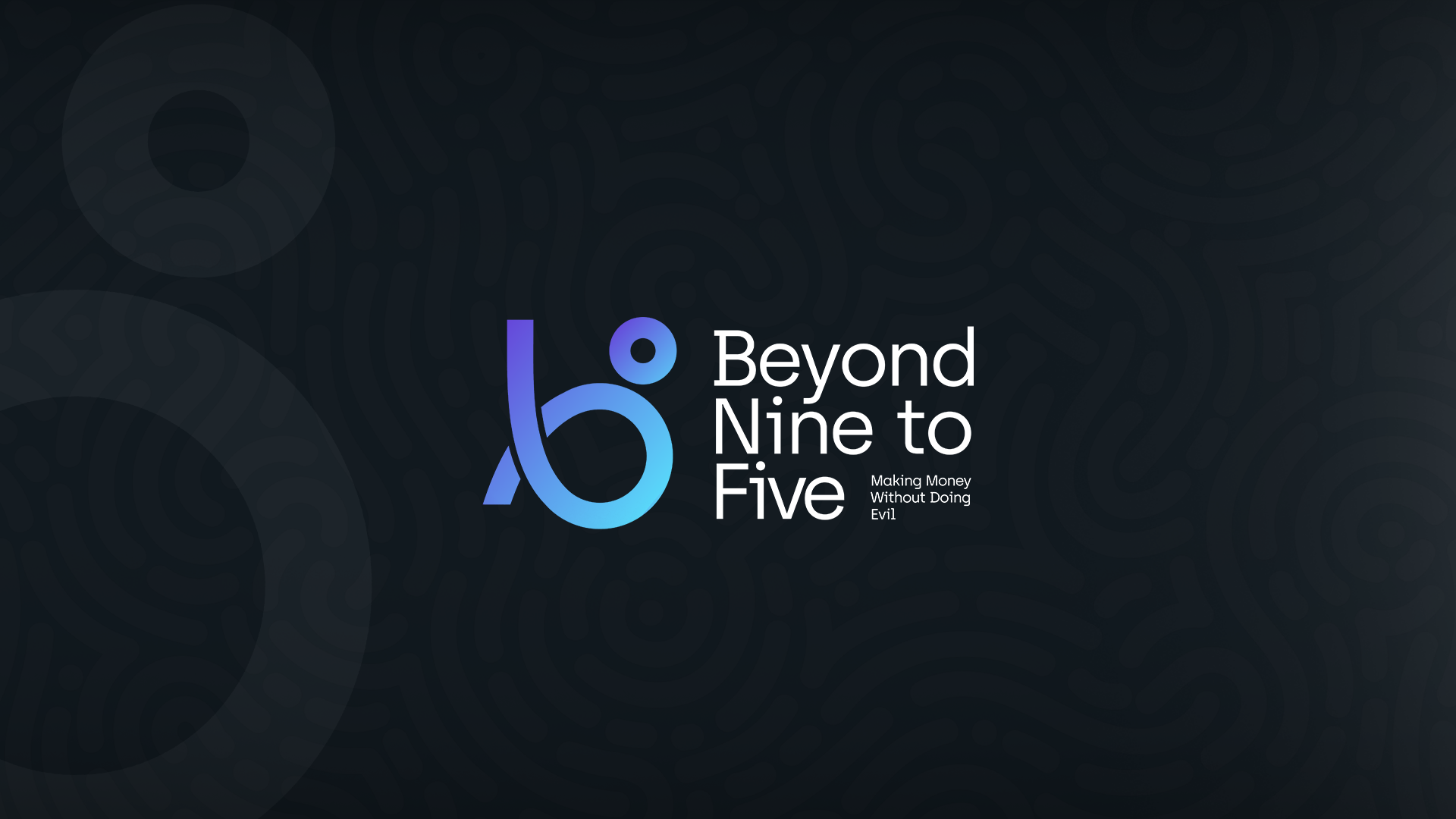 Beyond 9 To 5